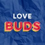 Love BUDS